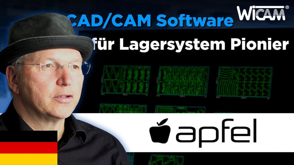 Die Apfel GmbH programmiert seit 1999 mit dem CAD/CAM System von WiCAM