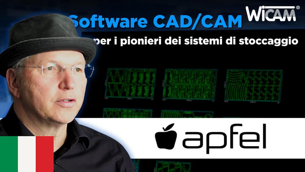 Apfel GmbH programma con il sistema CAD/CAM WiCAM dal 1999